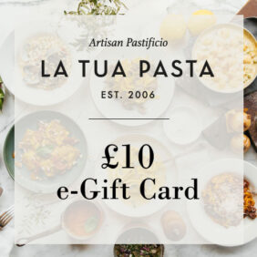 La Tua Pasta £10 La Tua Pasta eGift Card