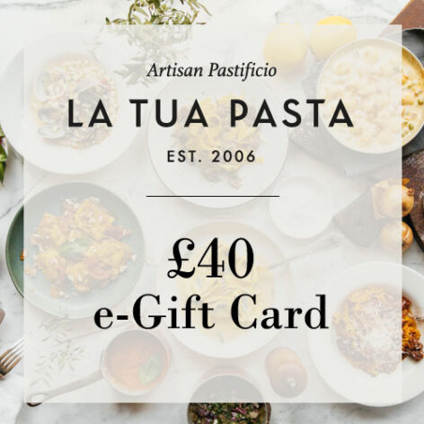 £40 La Tua Pasta eGift Card