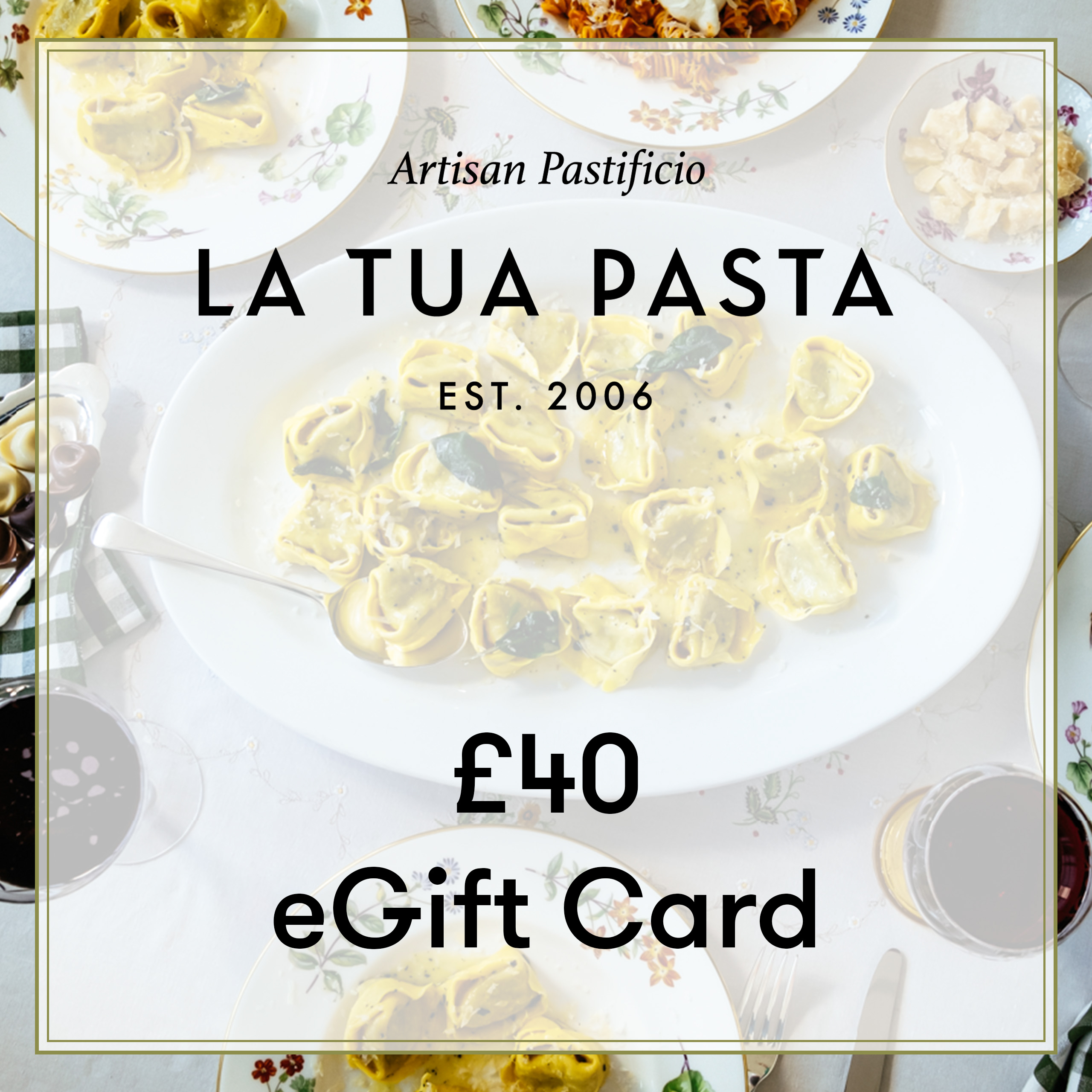 La Tua Pasta £40 La Tua Pasta eGift Card 3